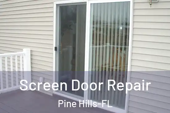 Screen Door Repair Pine Hills-FL